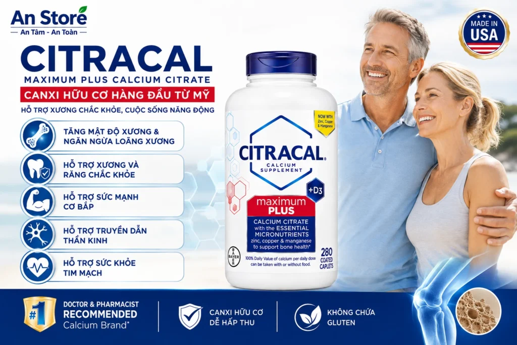 Canxi Hữu Cơ Citracal Maximum Plus Calcium Citrate Của Mỹ 280 Viên Chính Hãng An Store