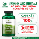 Thuốc Bổ Phổi Swanson Lung Essentials 500mg 120 Viên Của Mỹ, 100% Chính Hãng, Chuẩn Nội Địa Mỹ, Giá Tốt