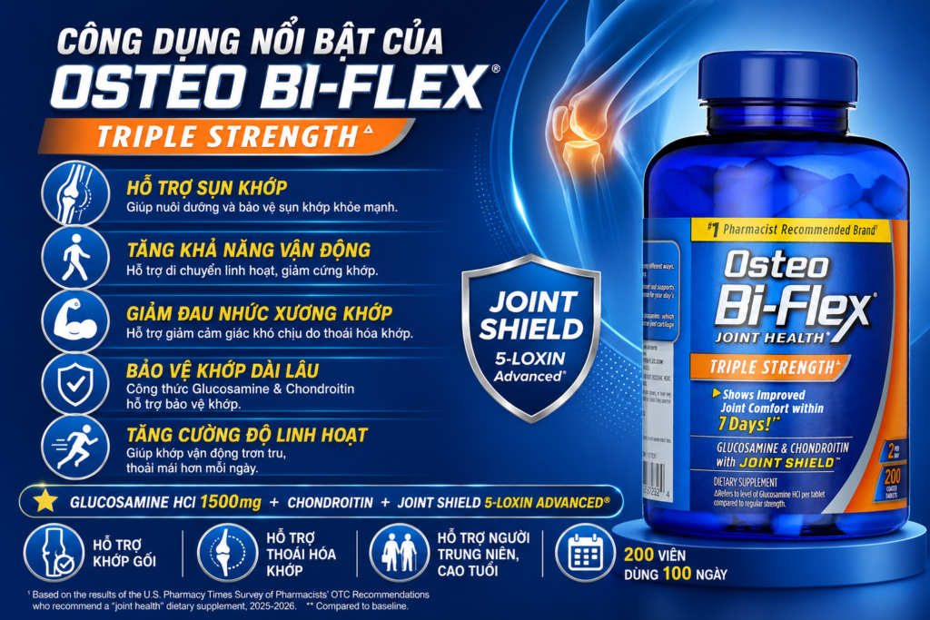 Công Dụng Của Thuốc Điều Trị Đau Nhức Xương Khớp Của Mỹ Osteo Bi-Flex