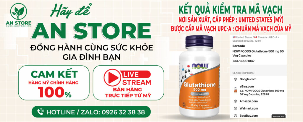 KẾT QUẢ KIỂM TRA MÃ VẠCH NOW GLUTATHIONE DO AN STORE CUNG CẤP