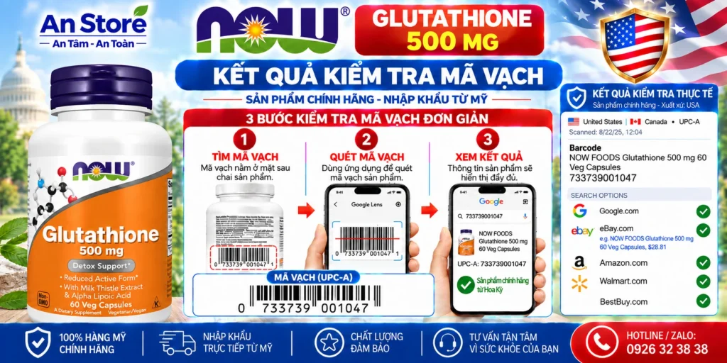 Now Glutathione 500mg Do An Store Cung Cấp Luôn Có Mã Vạch Chuẩn Mỹ UPC-A