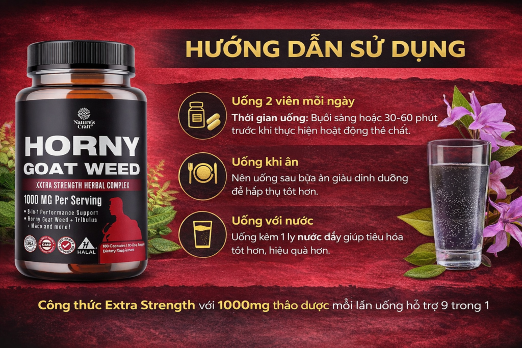 Cách Sử Dụng Horny Goat Weed Tăng Testosterone Hiệu Quả