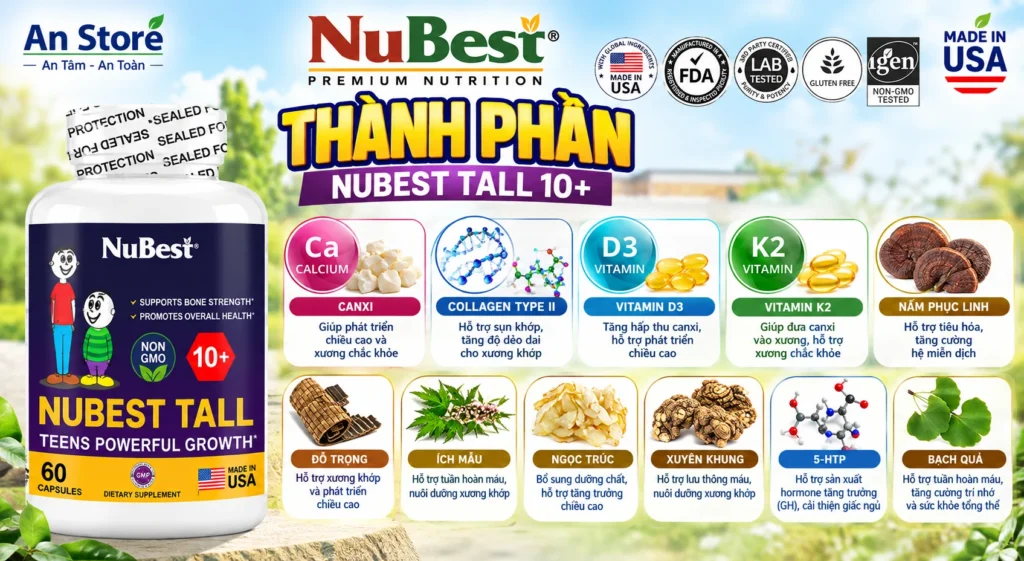 Thành Phần Viên Uống Tăng Chiều Cao NuBest Tall 10+ Của Mỹ