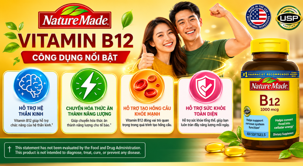 Công Dụng Viên Uống Nature Made Vitamin B12 1000 mcg Của Mỹ