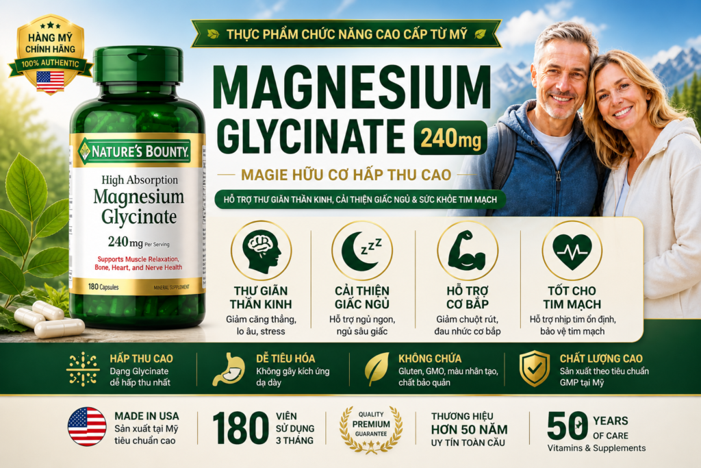Viên Uống Magie Hữu Cơ Magnesium Glycinate 240mg Của Mỹ Chính Hãng